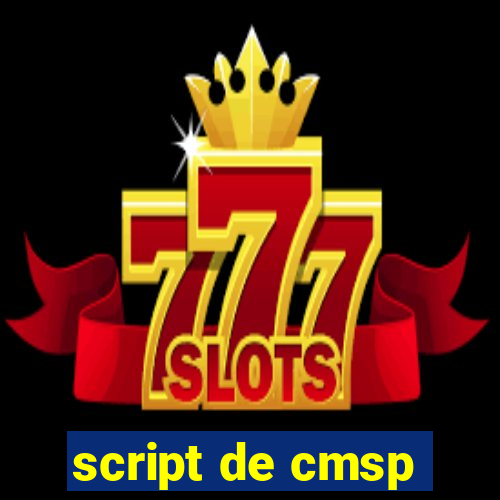 script de cmsp